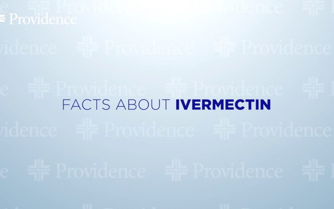 Covid Variants – Dr. Diaz – Facts About Ivermectin